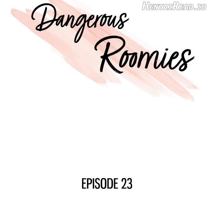 Dangerous Roomies Chapter 23 - page 11