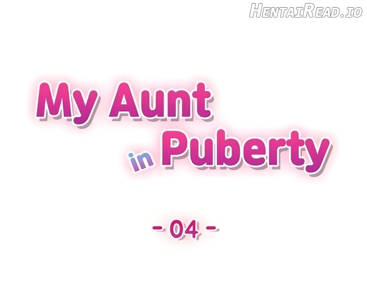 My Aunt in Puberty Chapter 4 - page 3