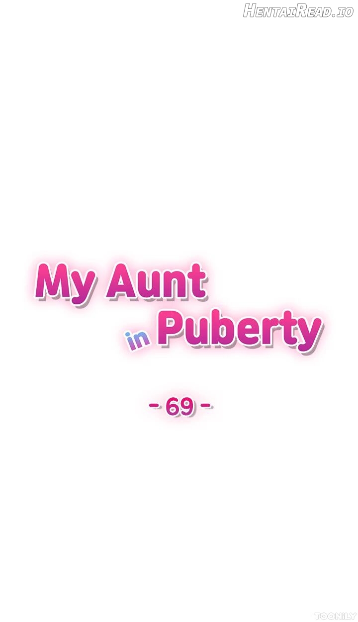 My Aunt in Puberty Chapter 69 - page 3