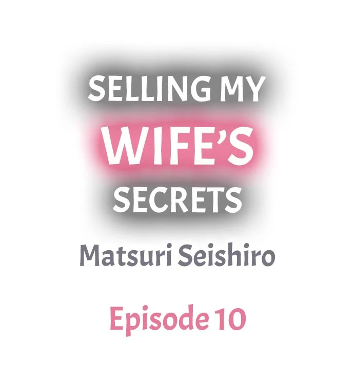 Selling My Wife’s Secrets Chapter 10 - page 1