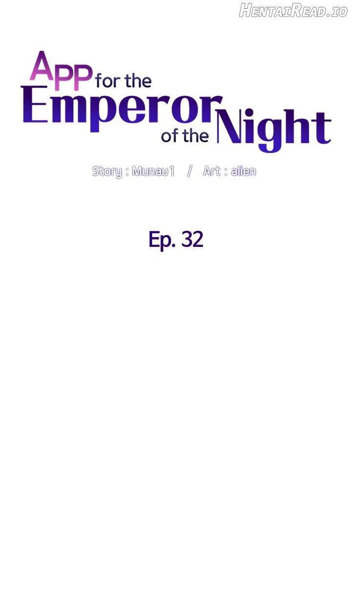 APP for the Emperor of the Night Chapter 32 - page 6