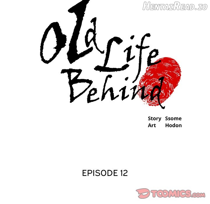 Old Life Behind Chapter 12 - page 5