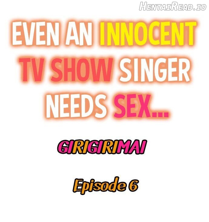 Even an Innocent TV Show Singer Needs Sex… Chapter 6 - page 1