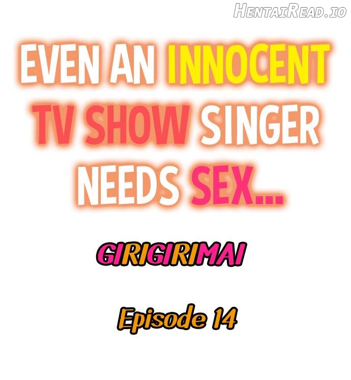 Even an Innocent TV Show Singer Needs Sex… Chapter 14 - page 1