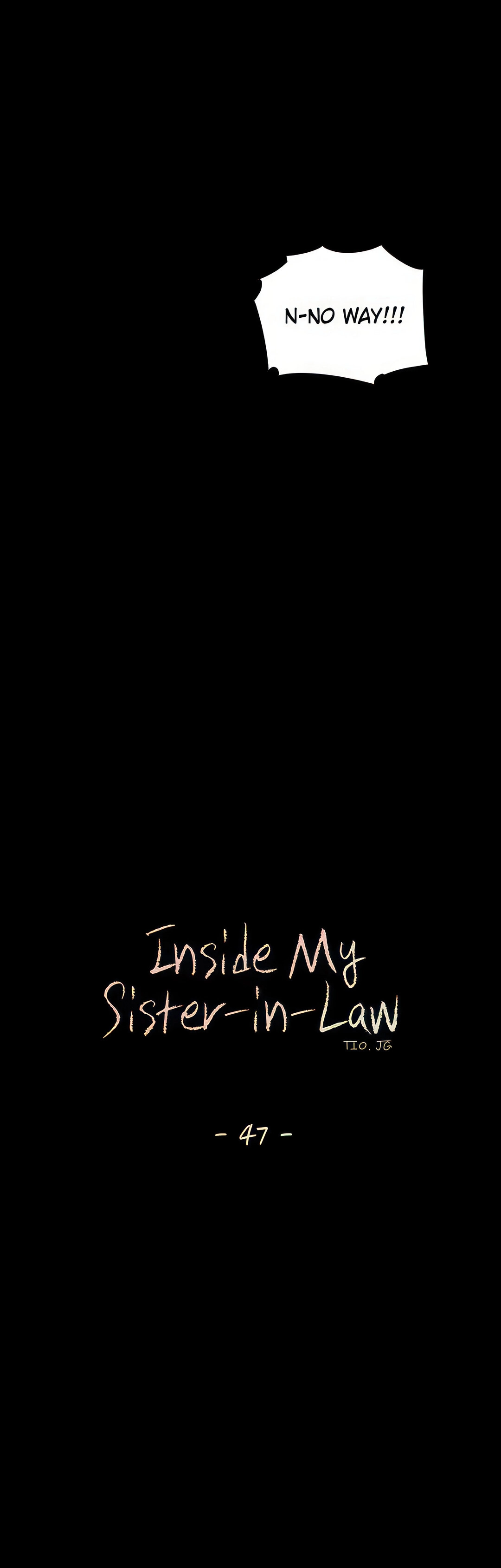 Inside My Sister-in-Law Chapter 47 - page 47