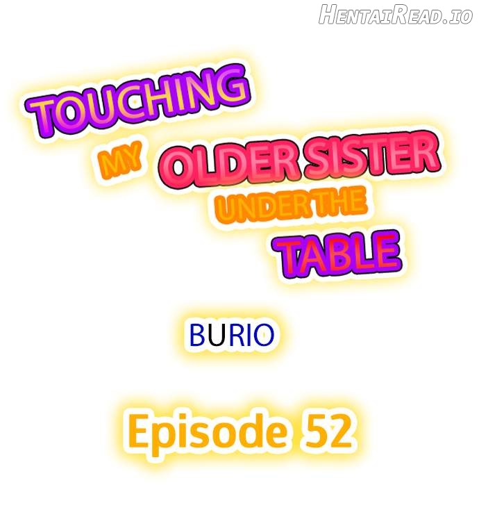 Touching My Older Sister Under the Table Chapter 52 - page 1