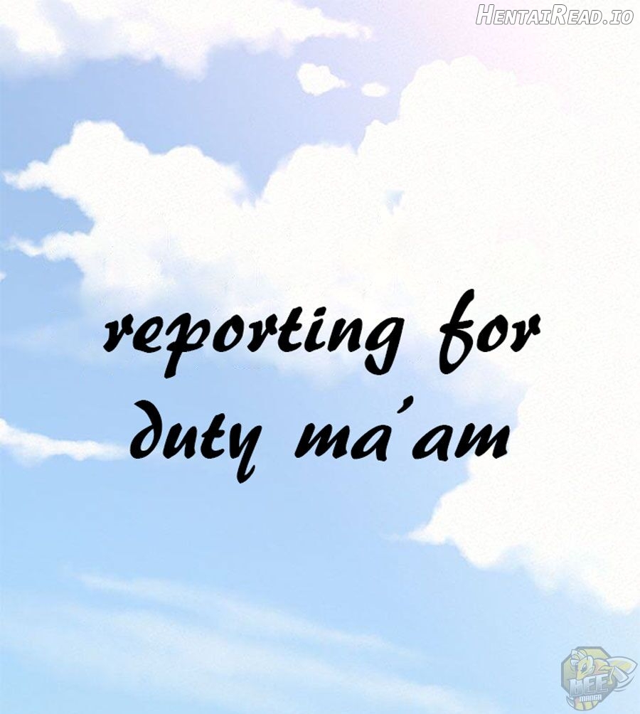 Reporting For Duty Ma’am Chapter 10 - page 7