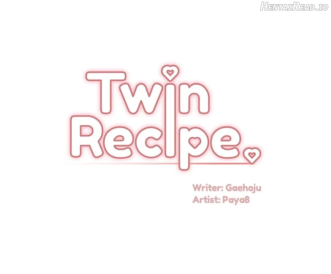 Twin Recipe Chapter 11 - page 1