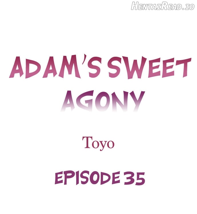 Adam’s Sweet Agony Chapter 35 - page 1