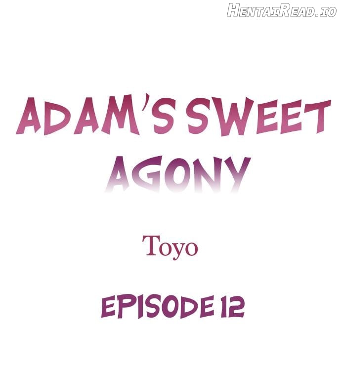 Adam’s Sweet Agony Chapter 12 - page 1