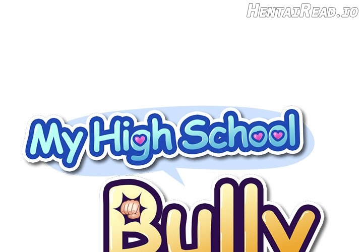 My High School Bully Chapter 71 - page 1