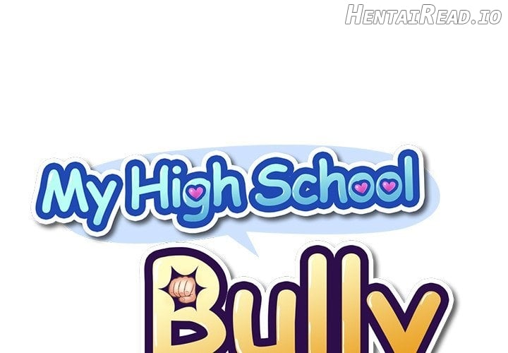 My High School Bully Chapter 52 - page 1