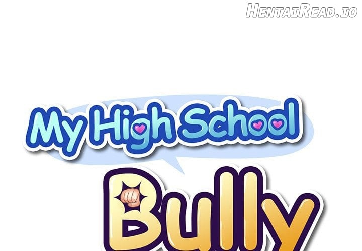 My High School Bully Chapter 17 - page 1