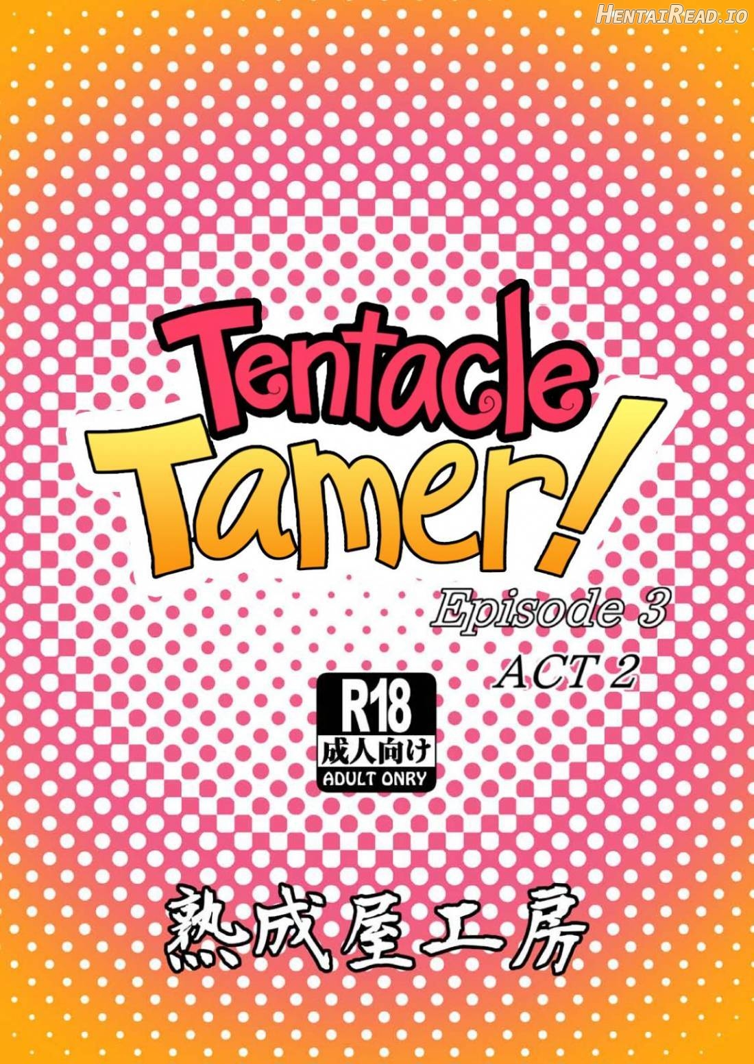 Tentacle Tamer! Episode 3 Act 3 Chapter 4 - page 44