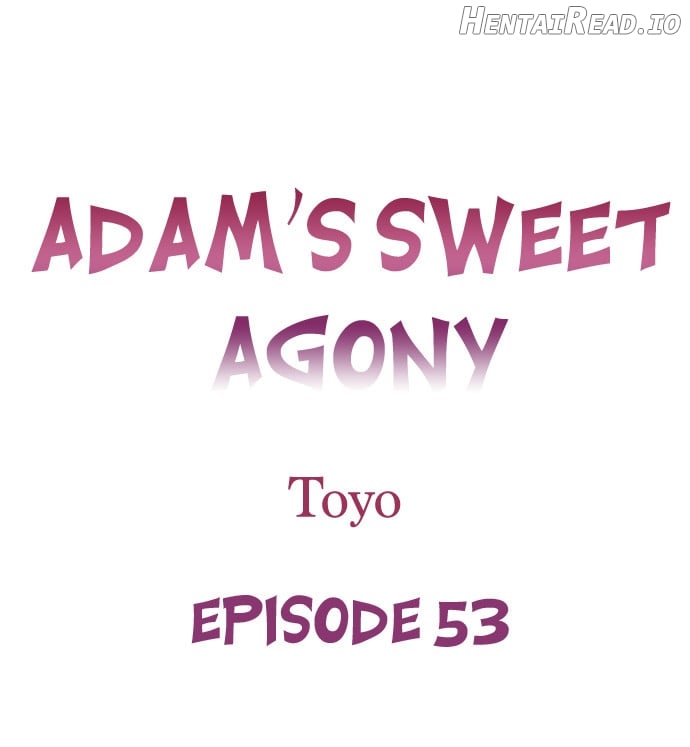 Adam’s Sweet Agony Chapter 53 - page 1