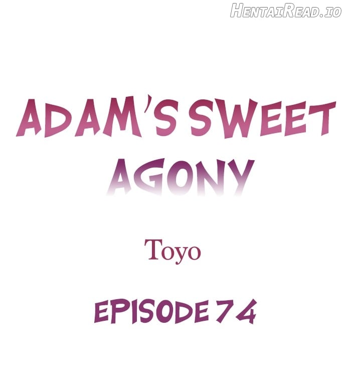 Adam’s Sweet Agony Chapter 74 - page 1