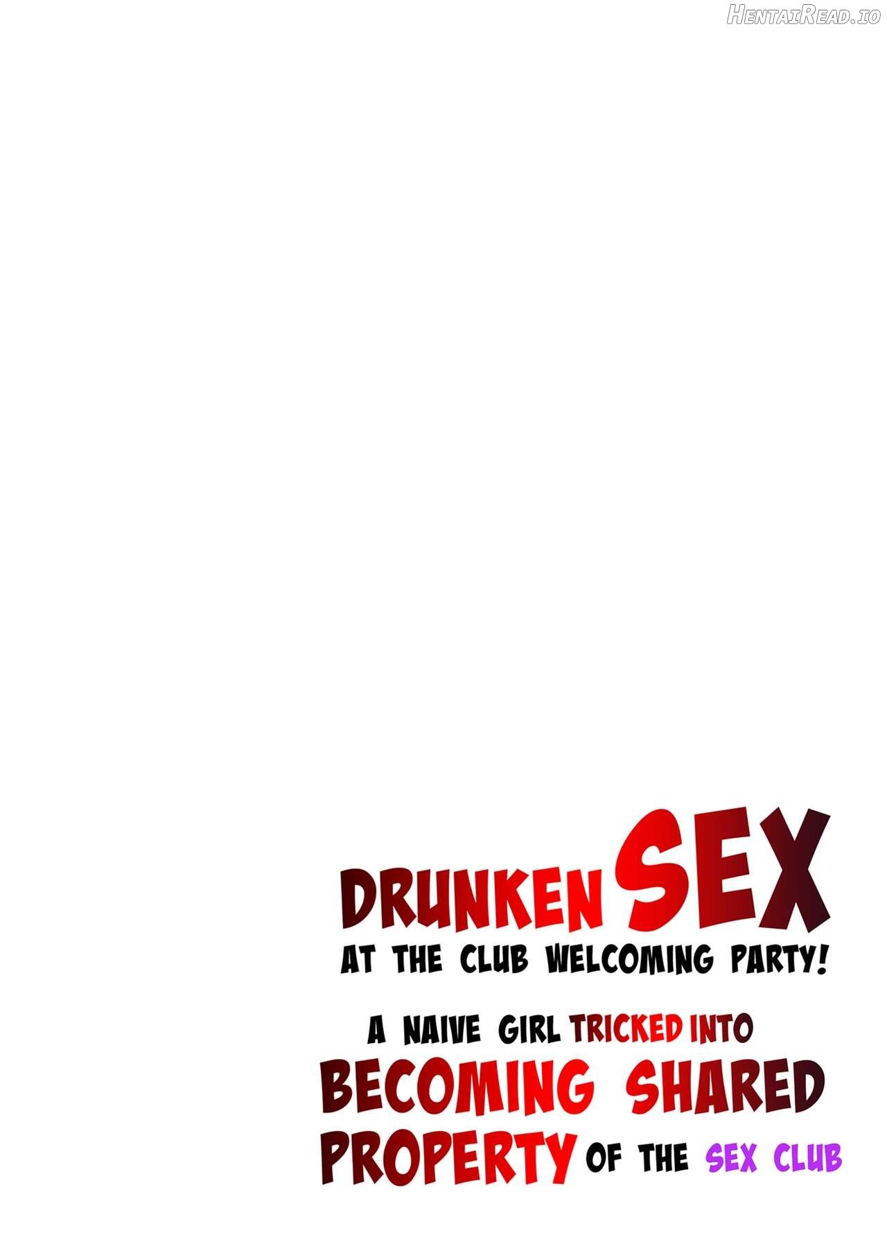 Drunken Sex at the Club Welcoming Party! Volume 1 Chapter 1 - page 2