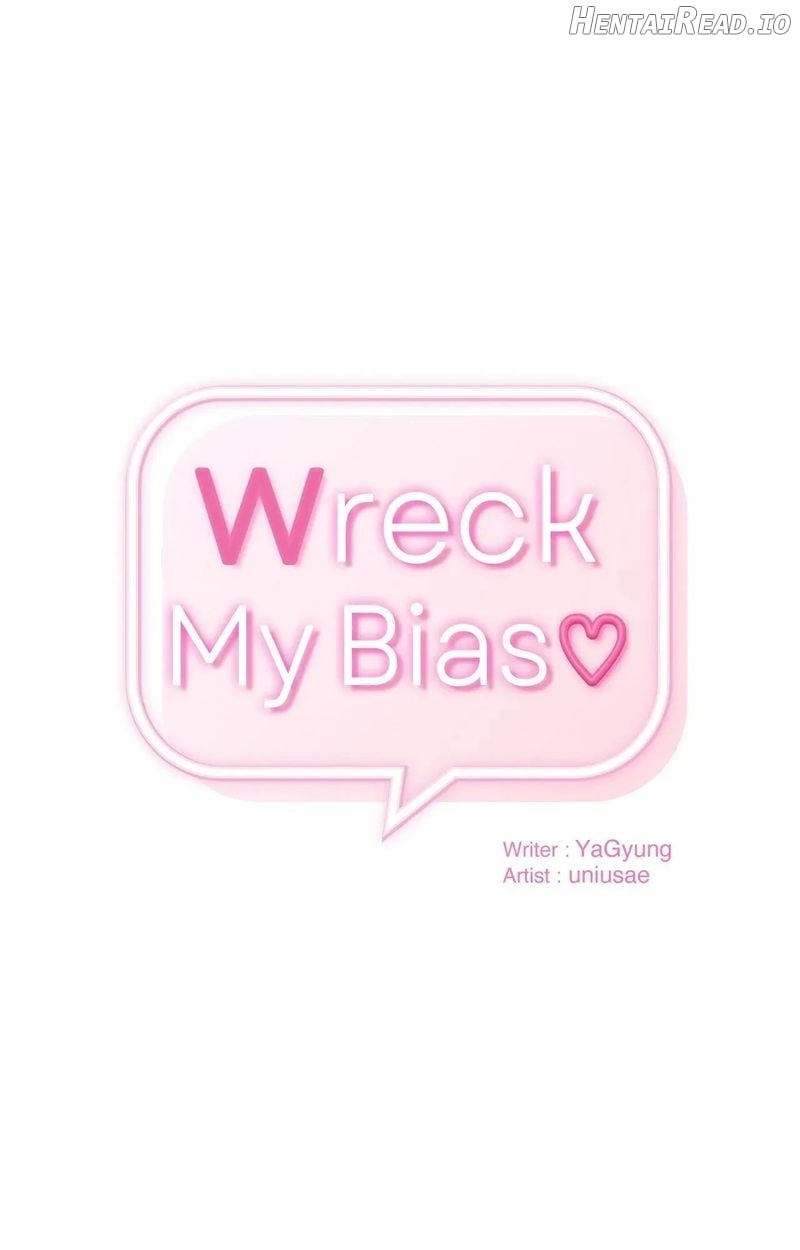 Wreck My Bias Chapter 62 - page 1