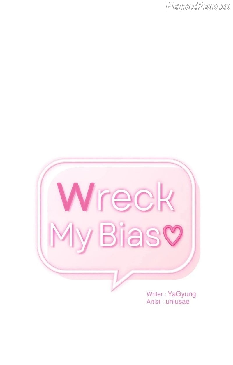 Wreck My Bias Chapter 63 - page 1