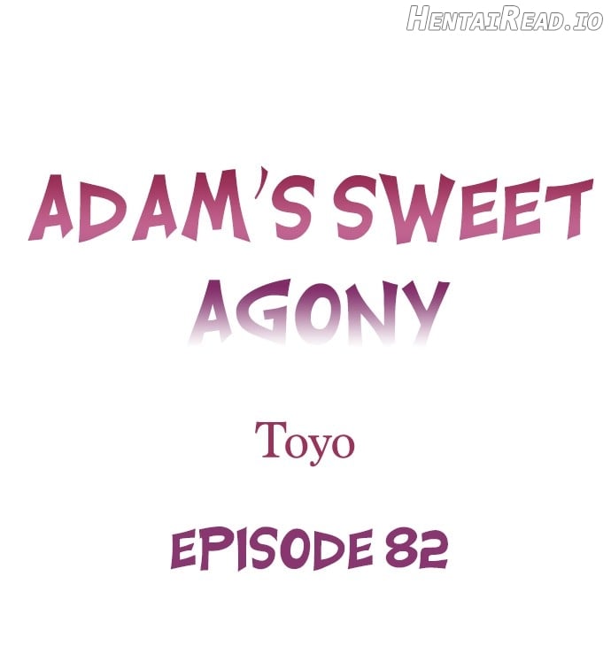 Adam’s Sweet Agony Chapter 82 - page 1