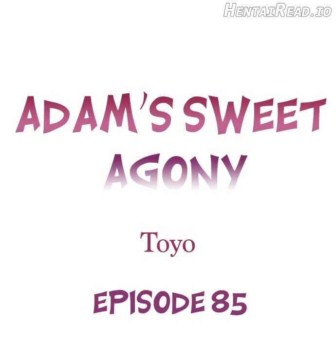 Adam’s Sweet Agony Chapter 85 - page 1