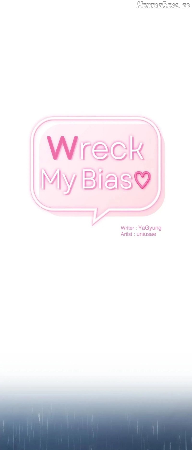 Wreck My Bias Chapter 64 - page 1