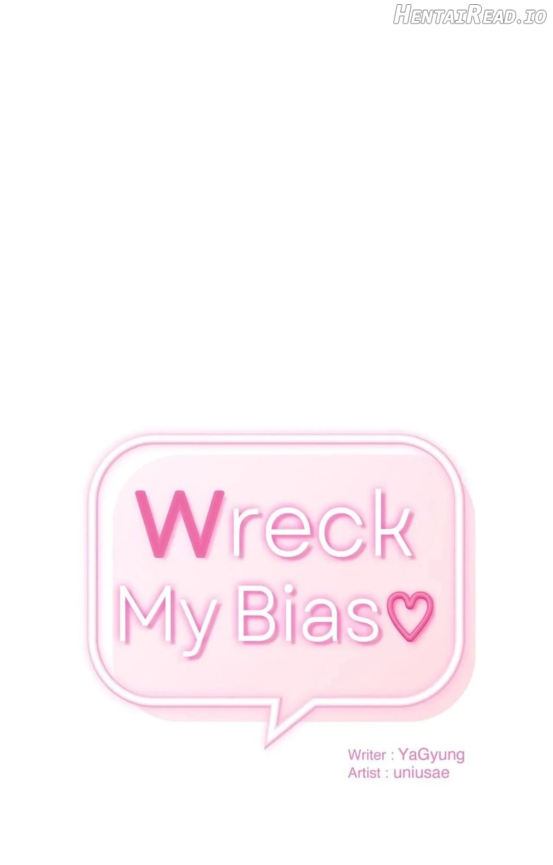 Wreck My Bias Chapter 65 - page 1