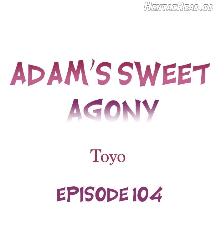 Adam’s Sweet Agony Chapter 104 - page 1